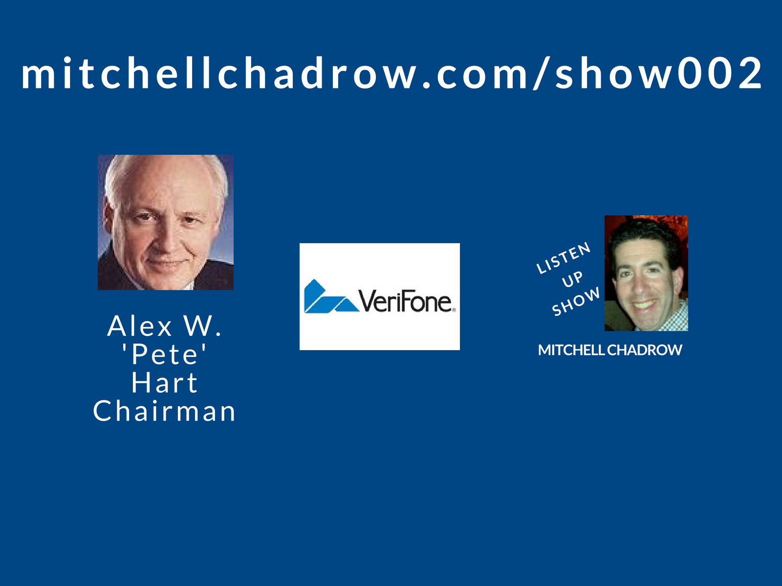 You are currently viewing Alex Pete Hart Verifone Chairman former MasterCard International President Payment Systems Leader Show 002
