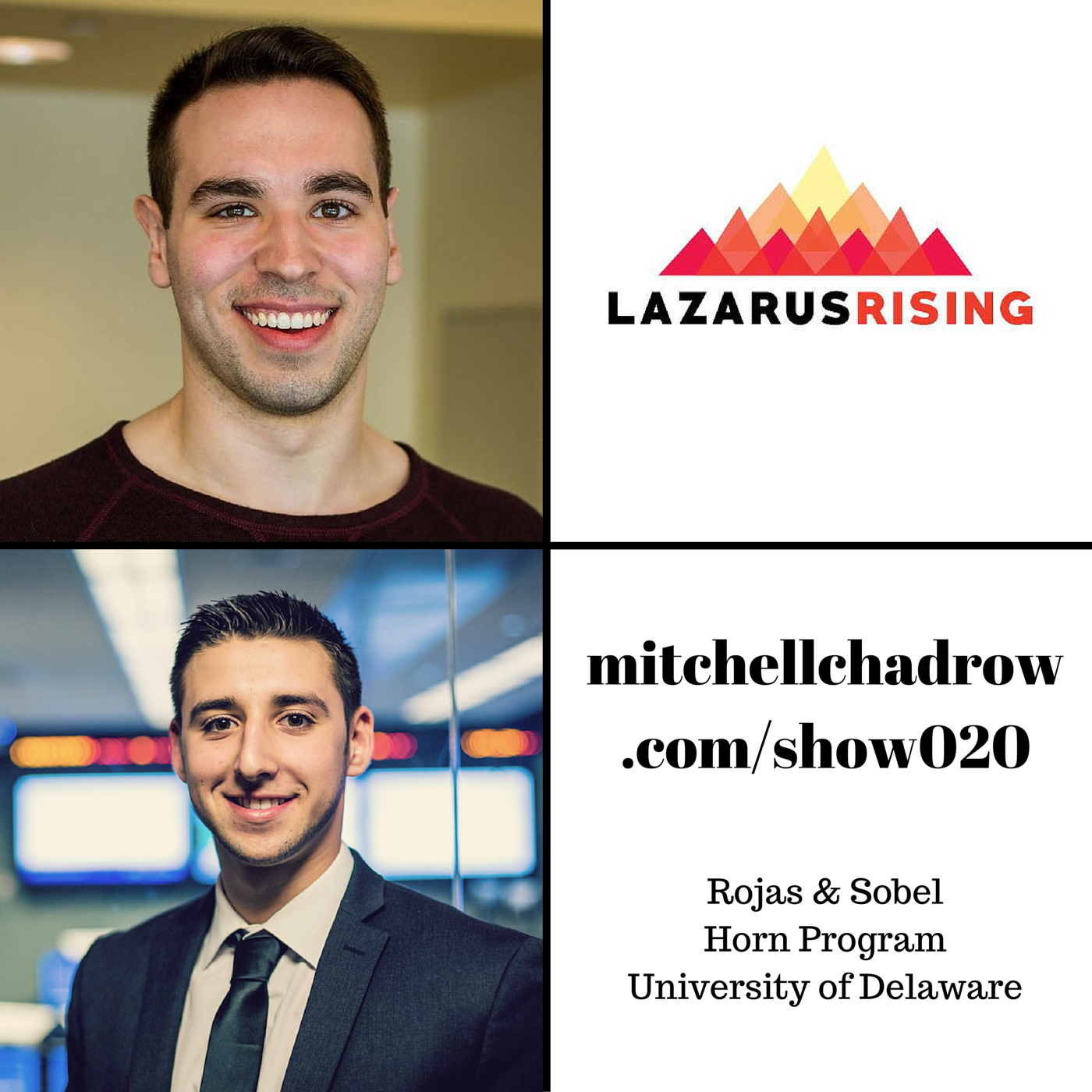 Read more about the article Two Young NonProfit Leaders, Sobel & Rojas, Co-Founders, Lazarus Rising, Solutions For Combating Homelessness Show 020