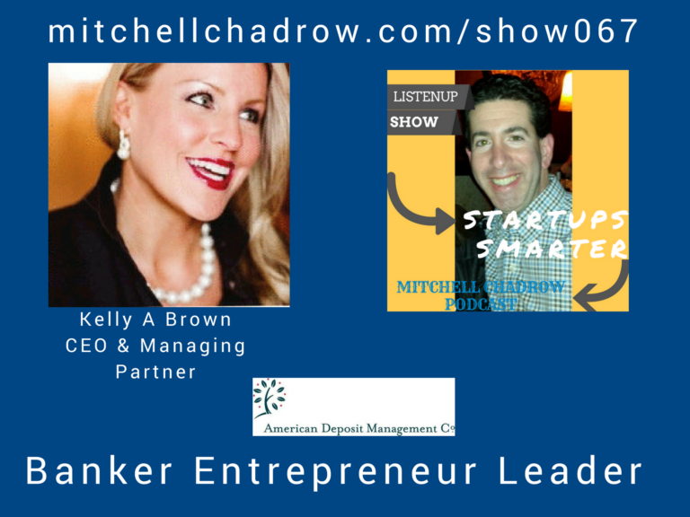 elly-A-Brown-American-Deposit-Management-Co-Banker-Entrepreneur-Leader-Listen-Up-Show-Mitchell-Chadrow-Podcast-First-Wisconsin-Bank.png