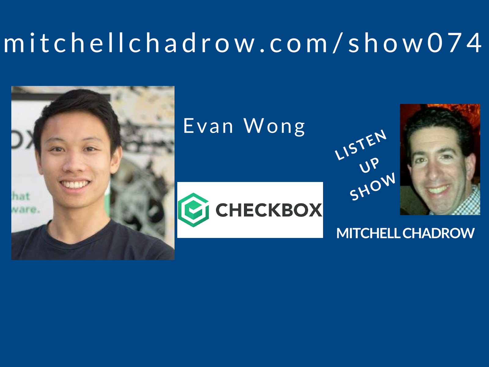 Read more about the article Regtech Checkbox Startup Success in Fintech Evan Wong Show 074